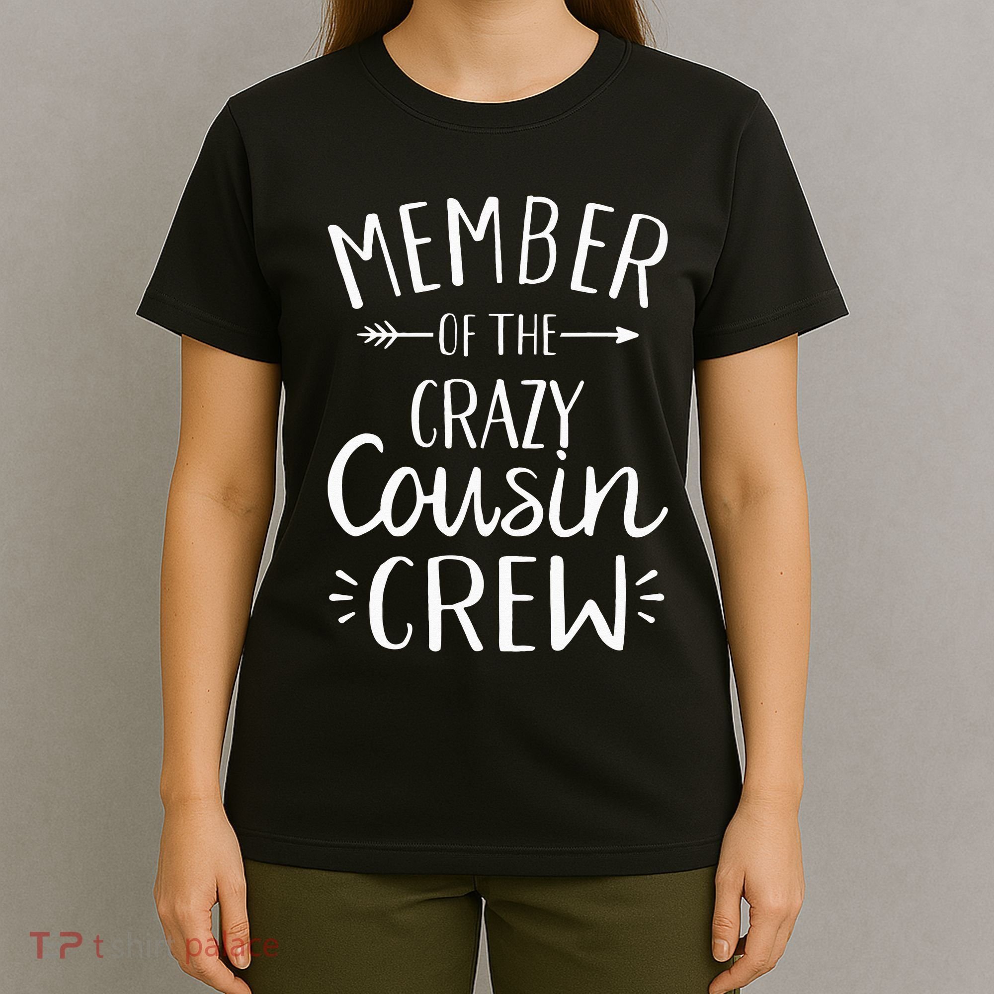 Member of the crazy cousin crew T-Shirt