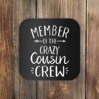 Member of the crazy cousin crew Coaster thumb 0