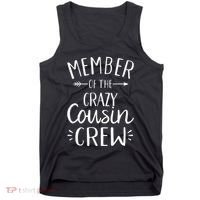 Member of the crazy cousin crew Tank Top thumb 0