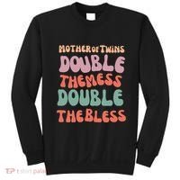 Mother Of Twins Double The Mess Double The Bless Funny Sweatshirt thumb 0