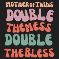 Mother Of Twins Double The Mess Double The Bless Funny Beanie thumb 2