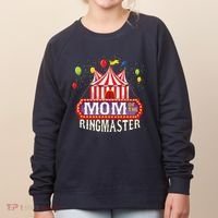 Mom Of The Birthday Ringmaster Circus Party Bday Women's Sweatshirt thumb 0