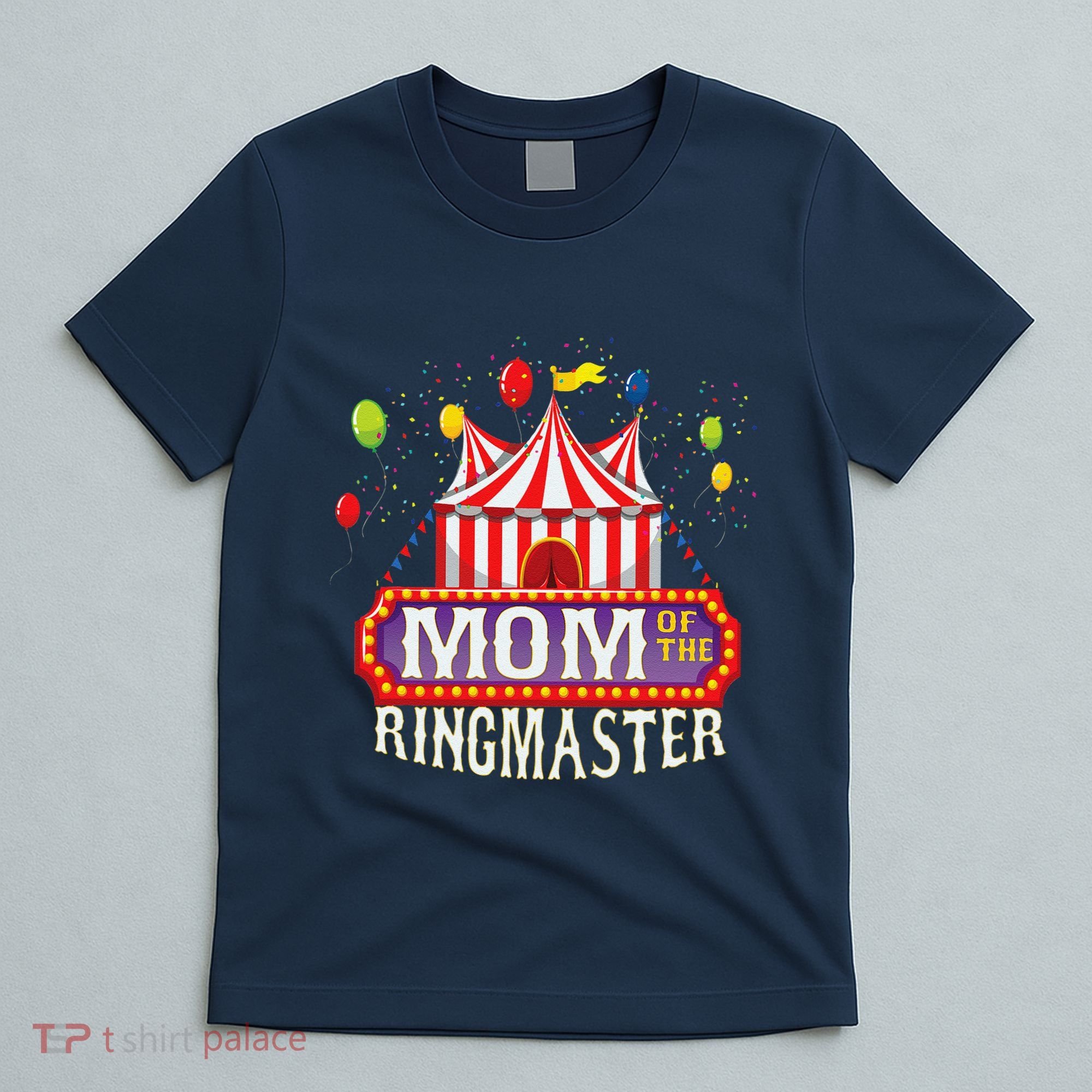 Mom Of The Birthday Ringmaster Circus Party Bday T-Shirt