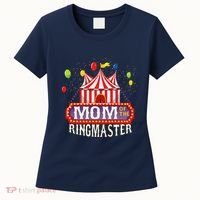 Mom Of The Birthday Ringmaster Circus Party Bday Women's T-Shirt thumb 0