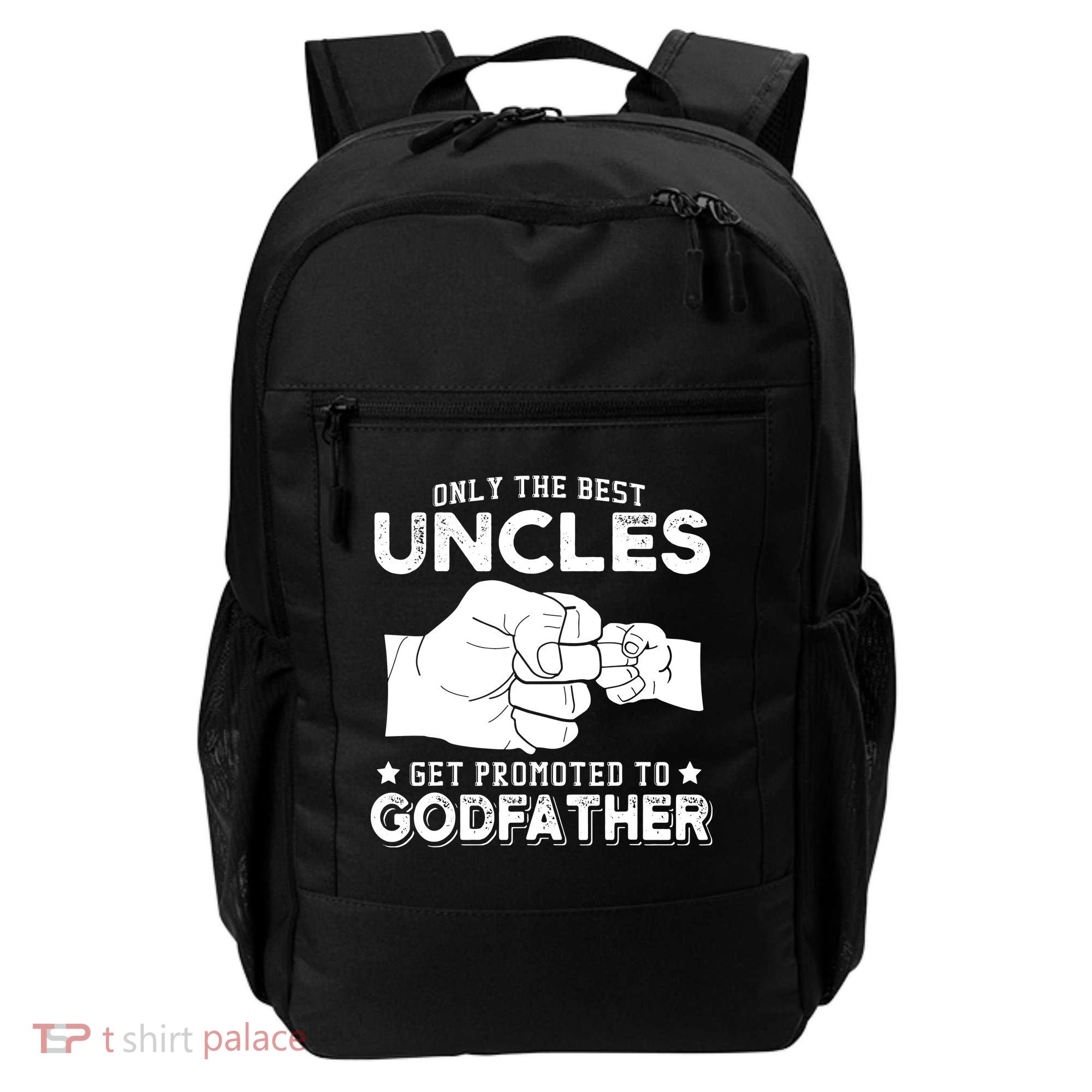 Mens Only The Best Uncles Get Promoted To Godfather Backpack
