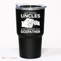 Mens Only The Best Uncles Get Promoted To Godfather Tumbler thumb 0