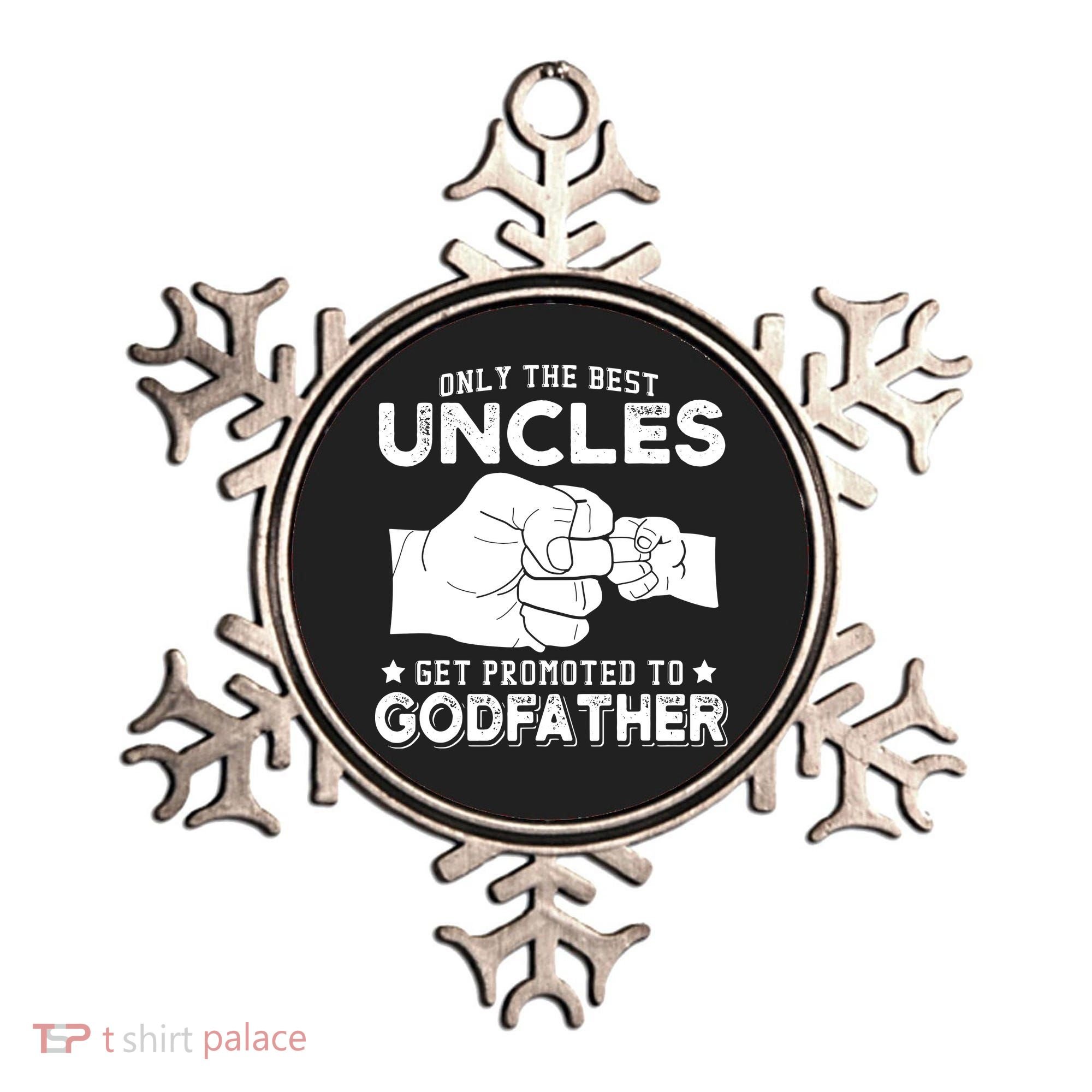 Mens Only The Best Uncles Get Promoted To Godfather Ornament