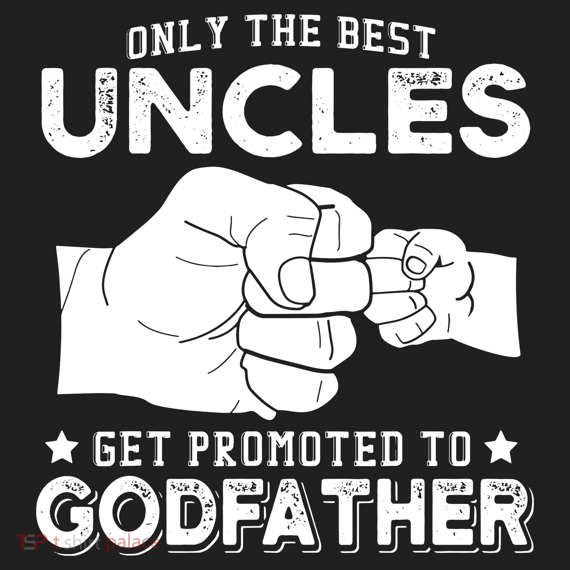 Mens Only The Best Uncles Get Promoted To Godfather Hat