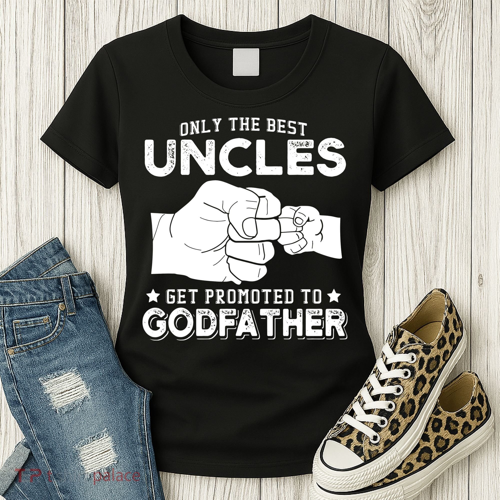 Mens Only The Best Uncles Get Promoted To Godfather Women's T-Shirt