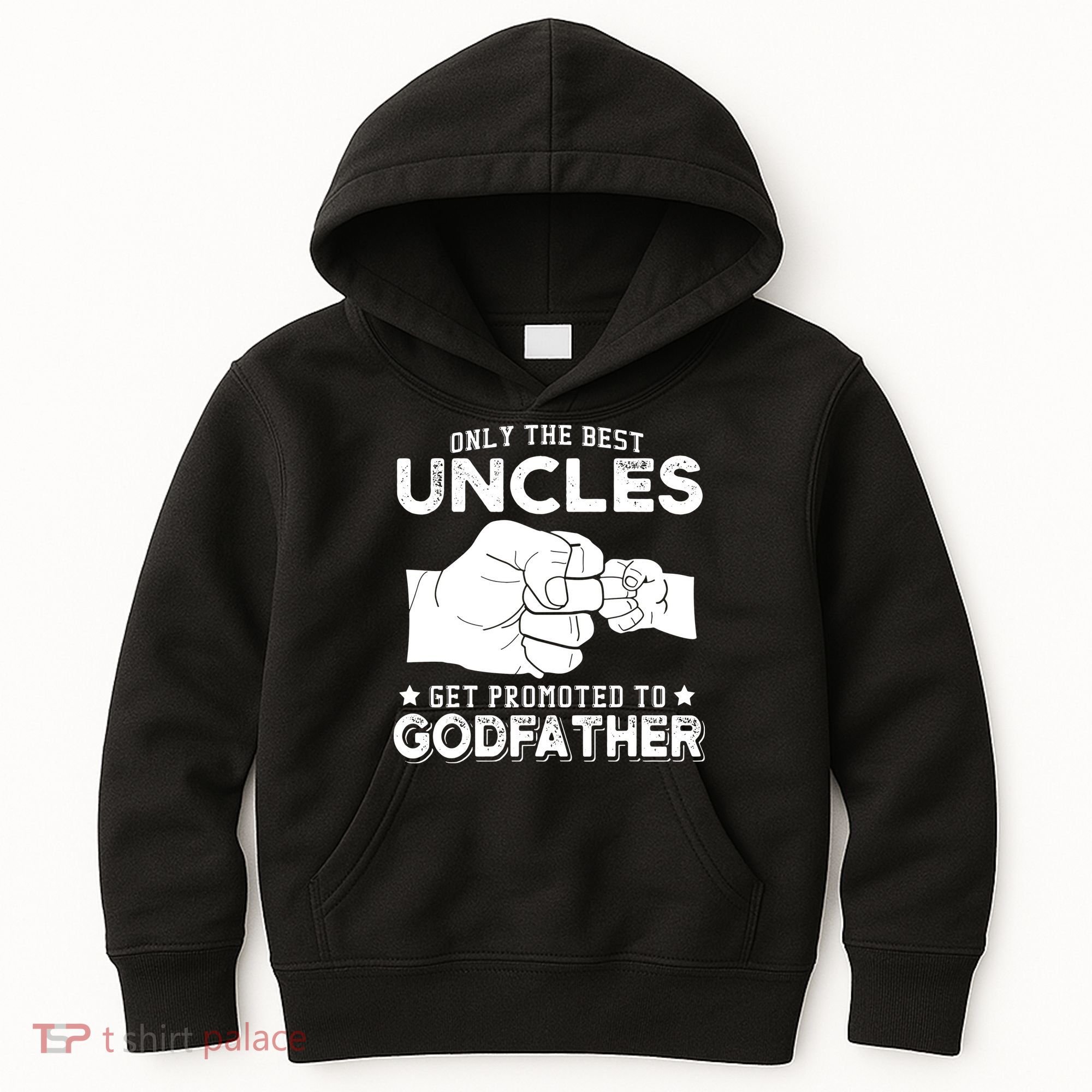 Mens Only The Best Uncles Get Promoted To Godfather Kids Hoodie
