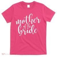Mother Of The Bride Matching Wedding Party T-Shirt thumb 0