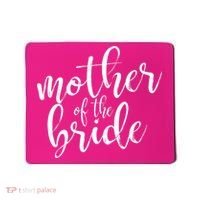 Mother Of The Bride Matching Wedding Party Mousepad thumb 0
