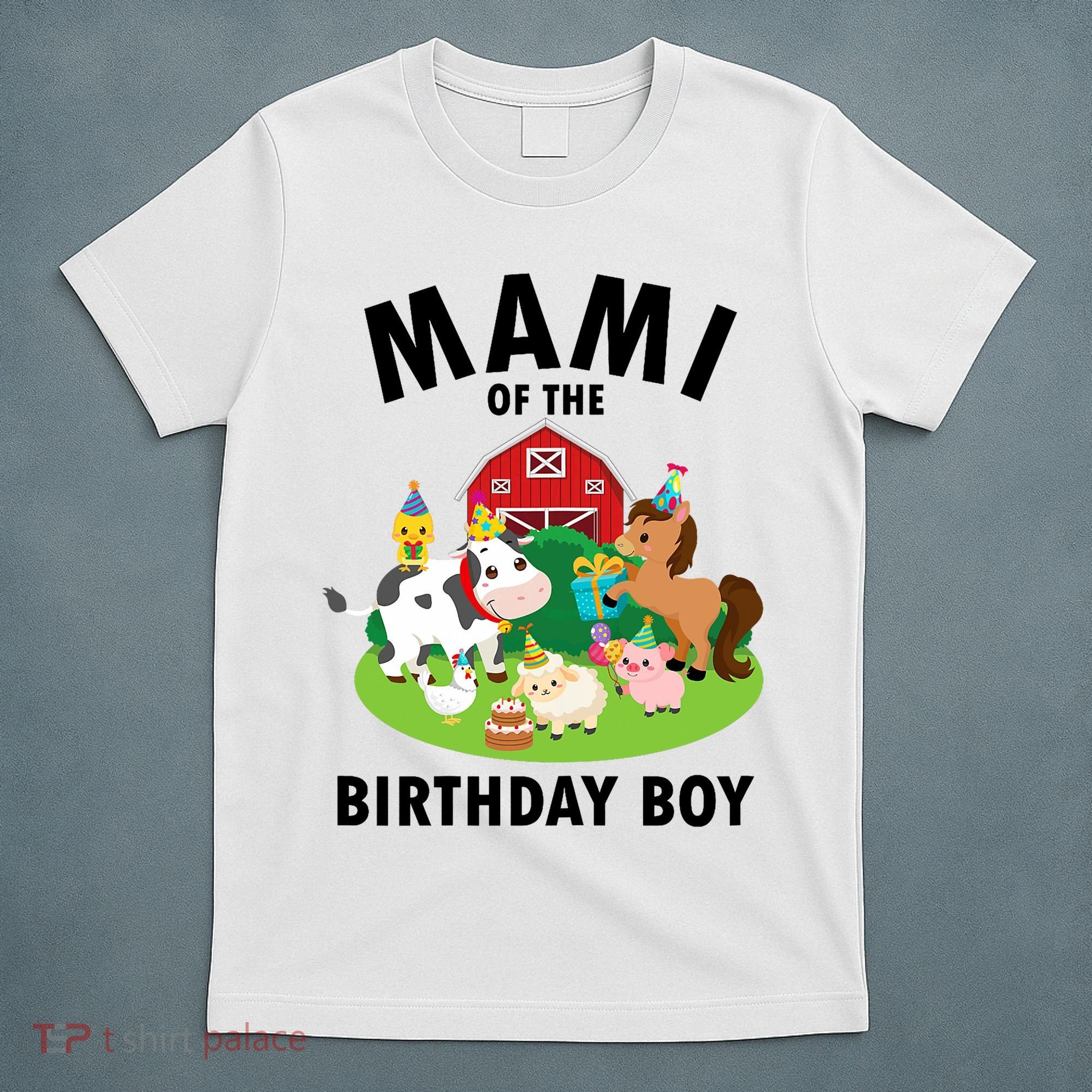 Mami Of The Birthday Boy Farm Animals Farm Theme Party  T-Shirt