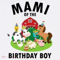 Mami Of The Birthday Boy Farm Animals Farm Theme Party  T-Shirt thumb 7