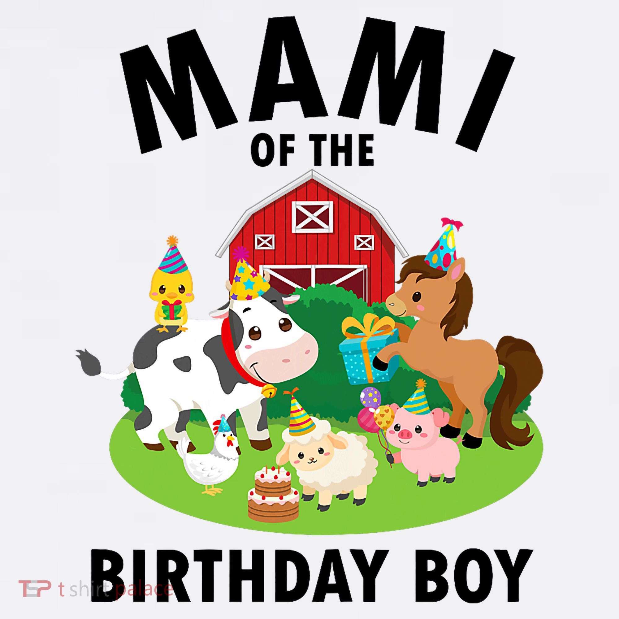 Mami Of The Birthday Boy Farm Animals Farm Theme Party  T-Shirt