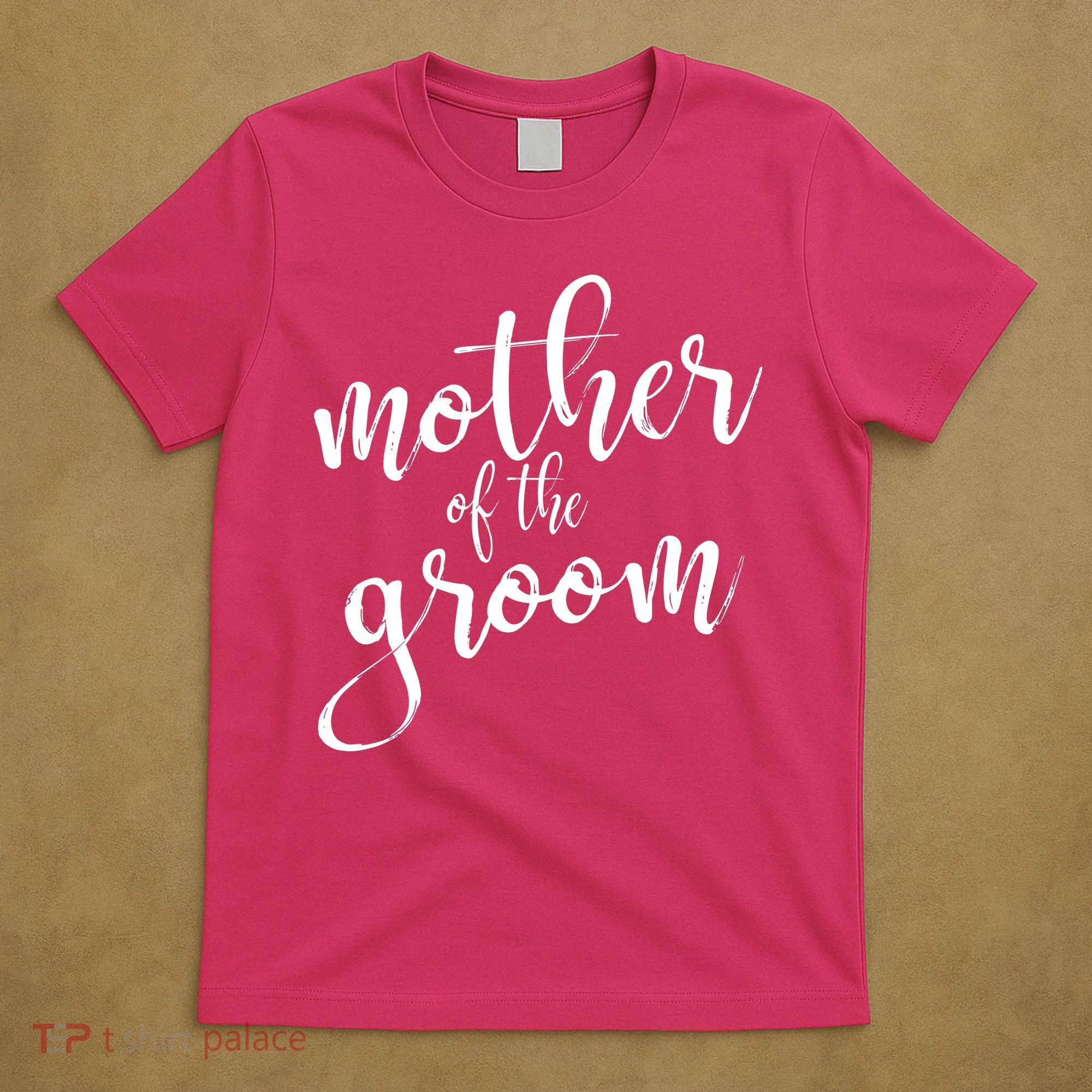 Mother Of The Groom Matching Bridal Shower T-Shirt