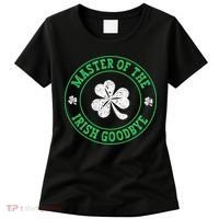 Master Of The Irish Goodbye St PatrickS Day Women's T-Shirt thumb 0