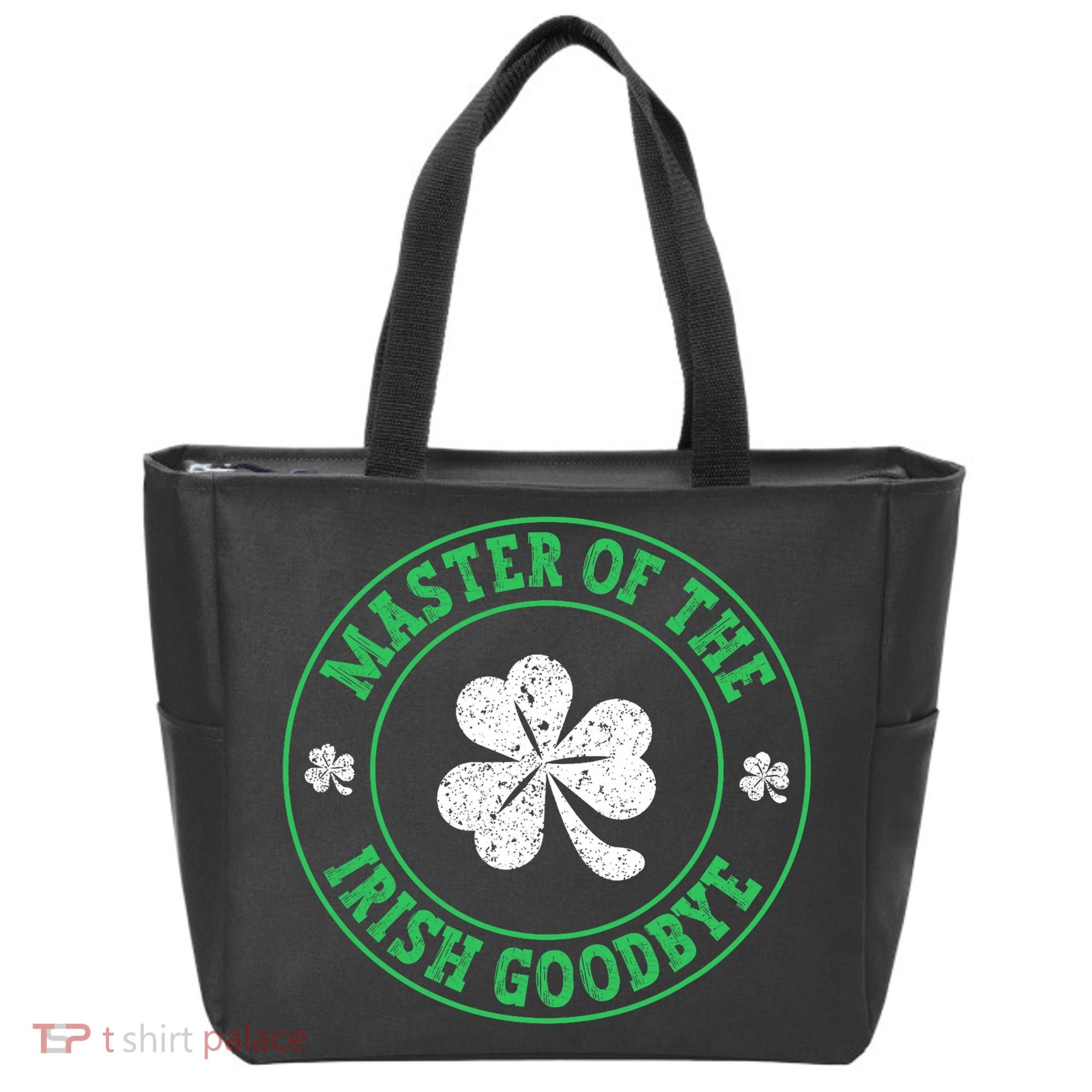 Master Of The Irish Goodbye St PatrickS Day Tote Bag
