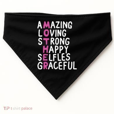 Mother Amazing Loving Strong USA-Made Doggie Bandana
