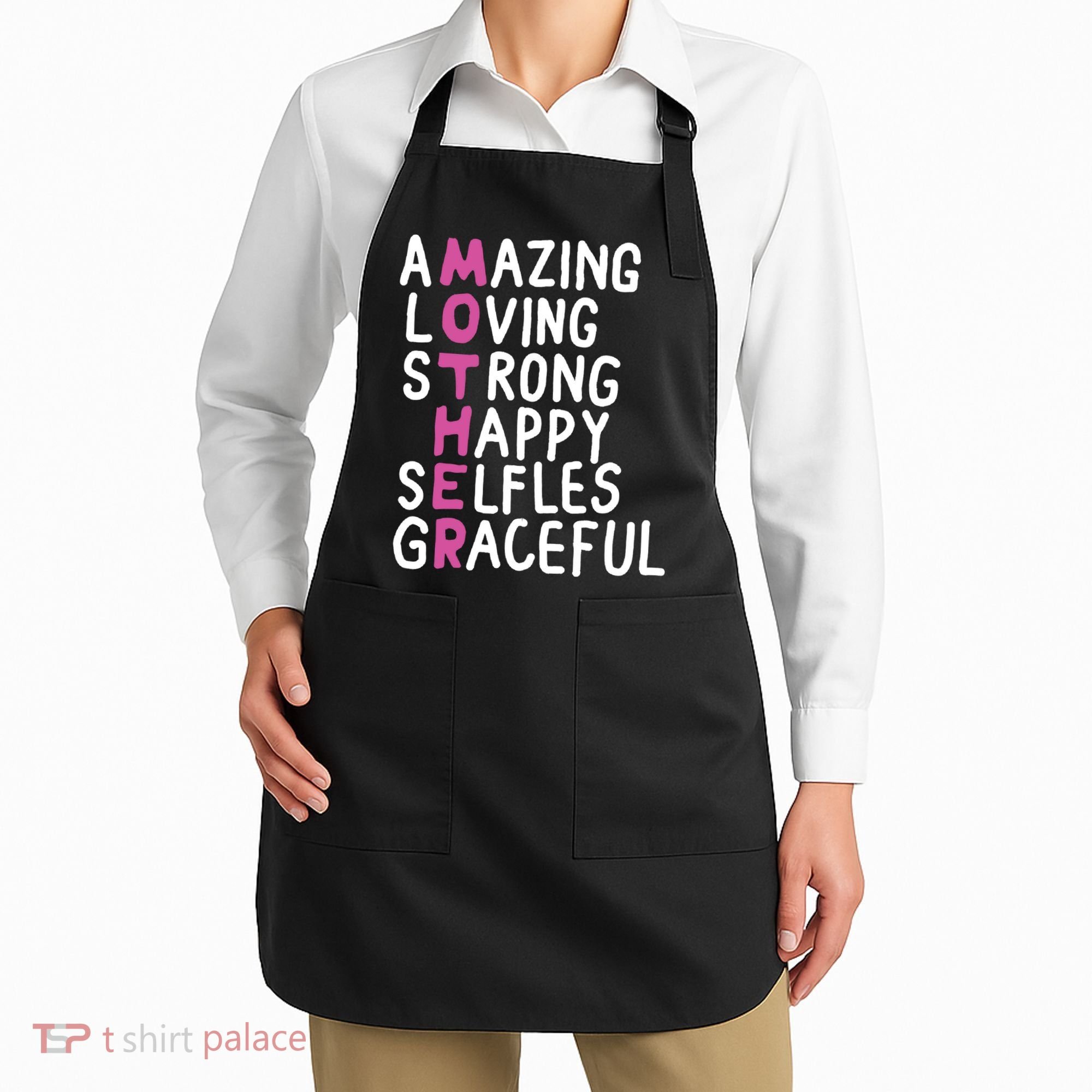 Mother Amazing Loving Strong Apron