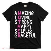 Mother Amazing Loving Strong T-Shirt thumb 0