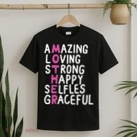 Mother Amazing Loving Strong T-Shirt thumb 2