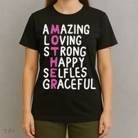 Mother Amazing Loving Strong T-Shirt thumb 4