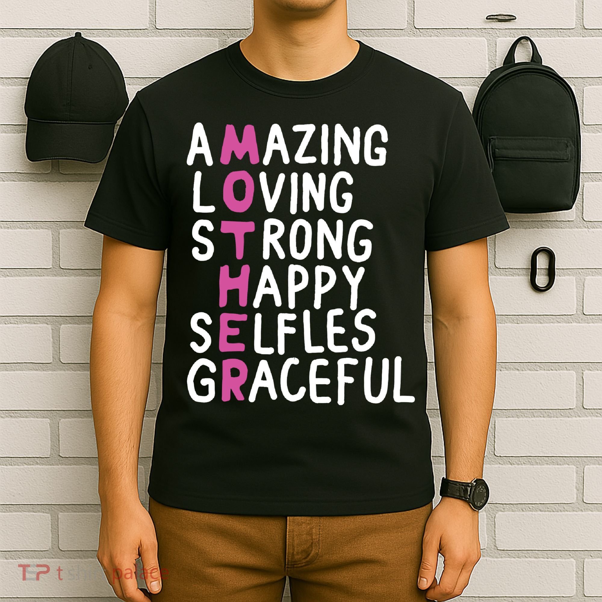 Mother Amazing Loving Strong T-Shirt