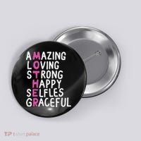 Mother Amazing Loving Strong Button thumb 0