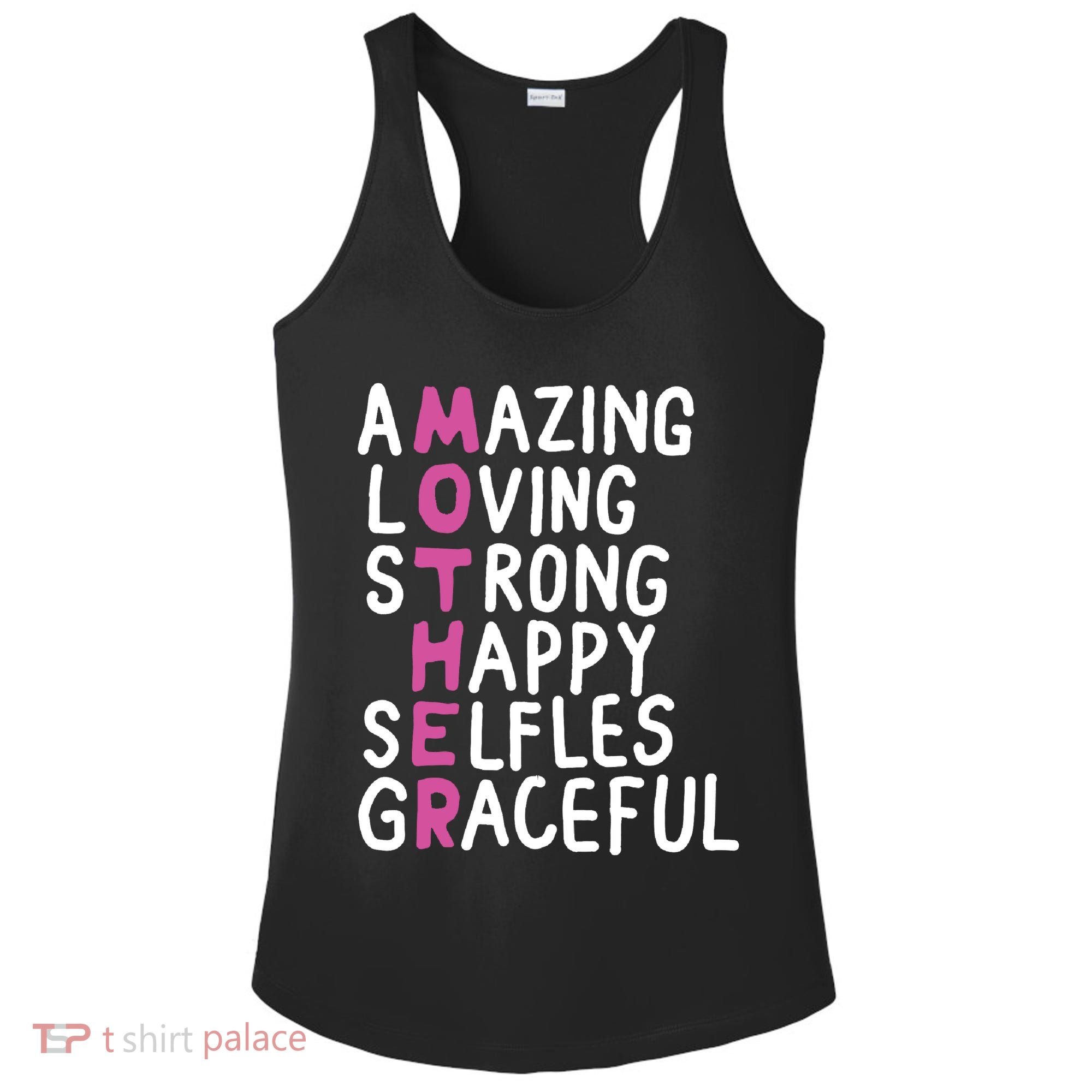 Mother Amazing Loving Strong Ladies PosiCharge Competitor Racerback Tank