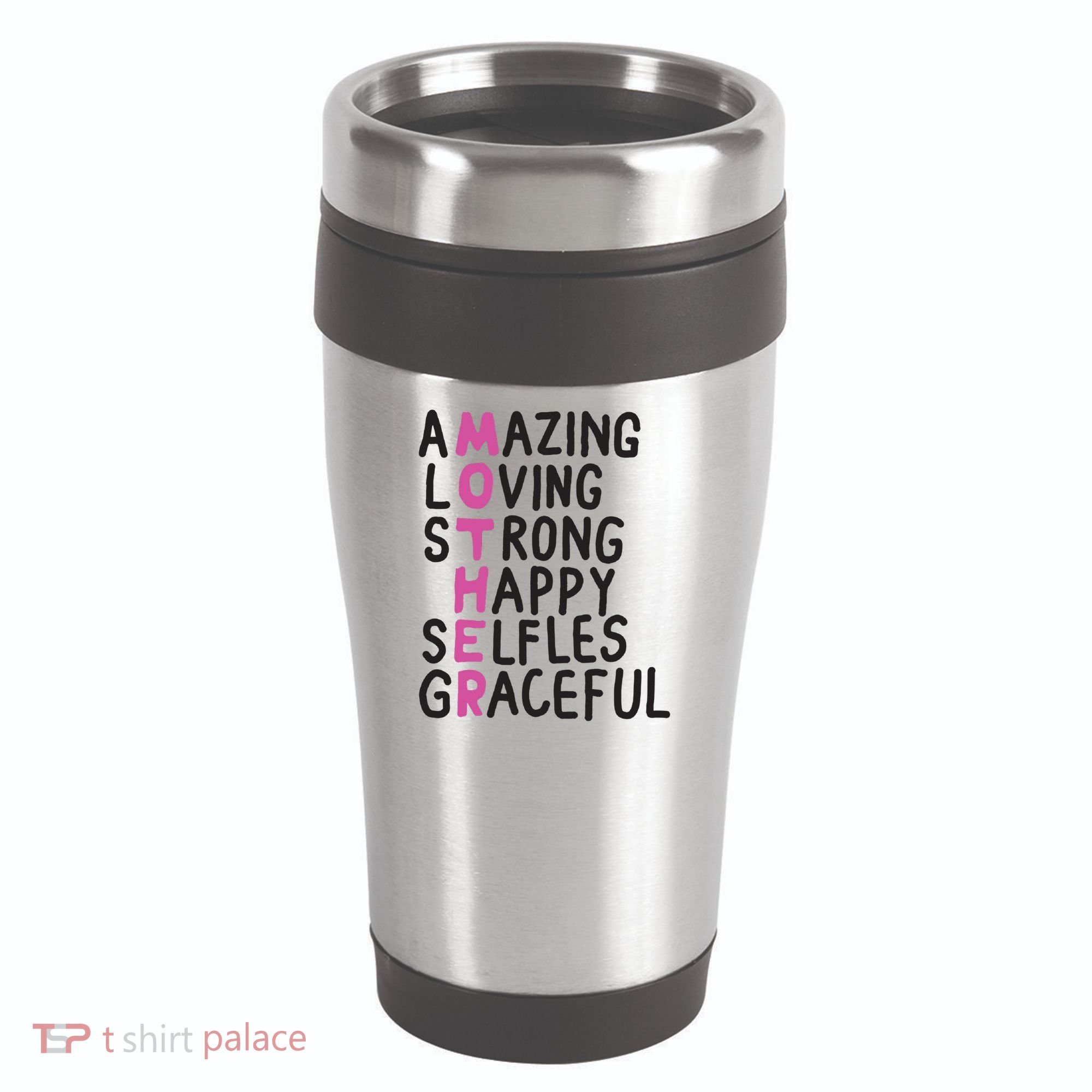 Mother Amazing Loving Strong 16oz Travel Tumbler