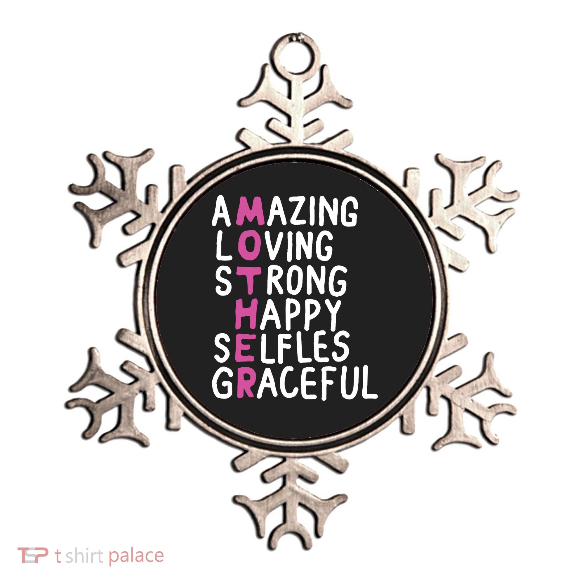 Mother Amazing Loving Strong Ornament