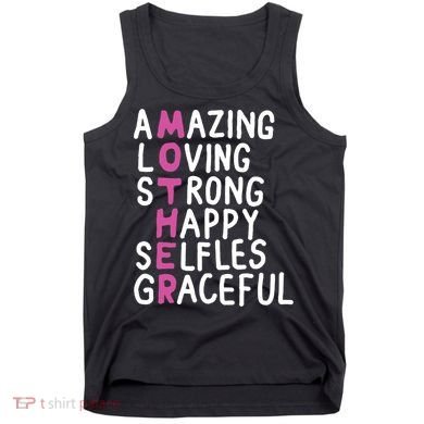 Mother Amazing Loving Strong Tank Top