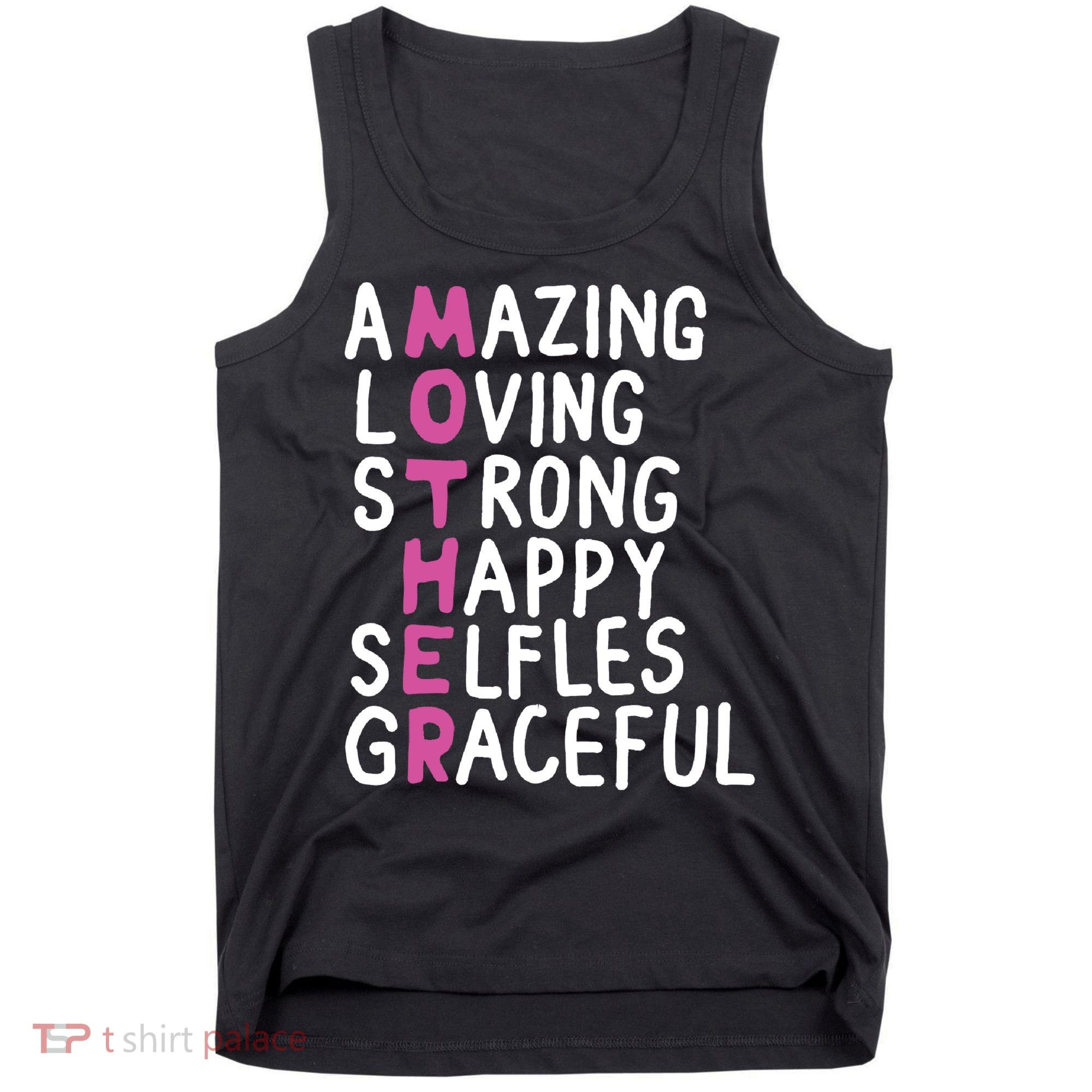 Mother Amazing Loving Strong Tank Top