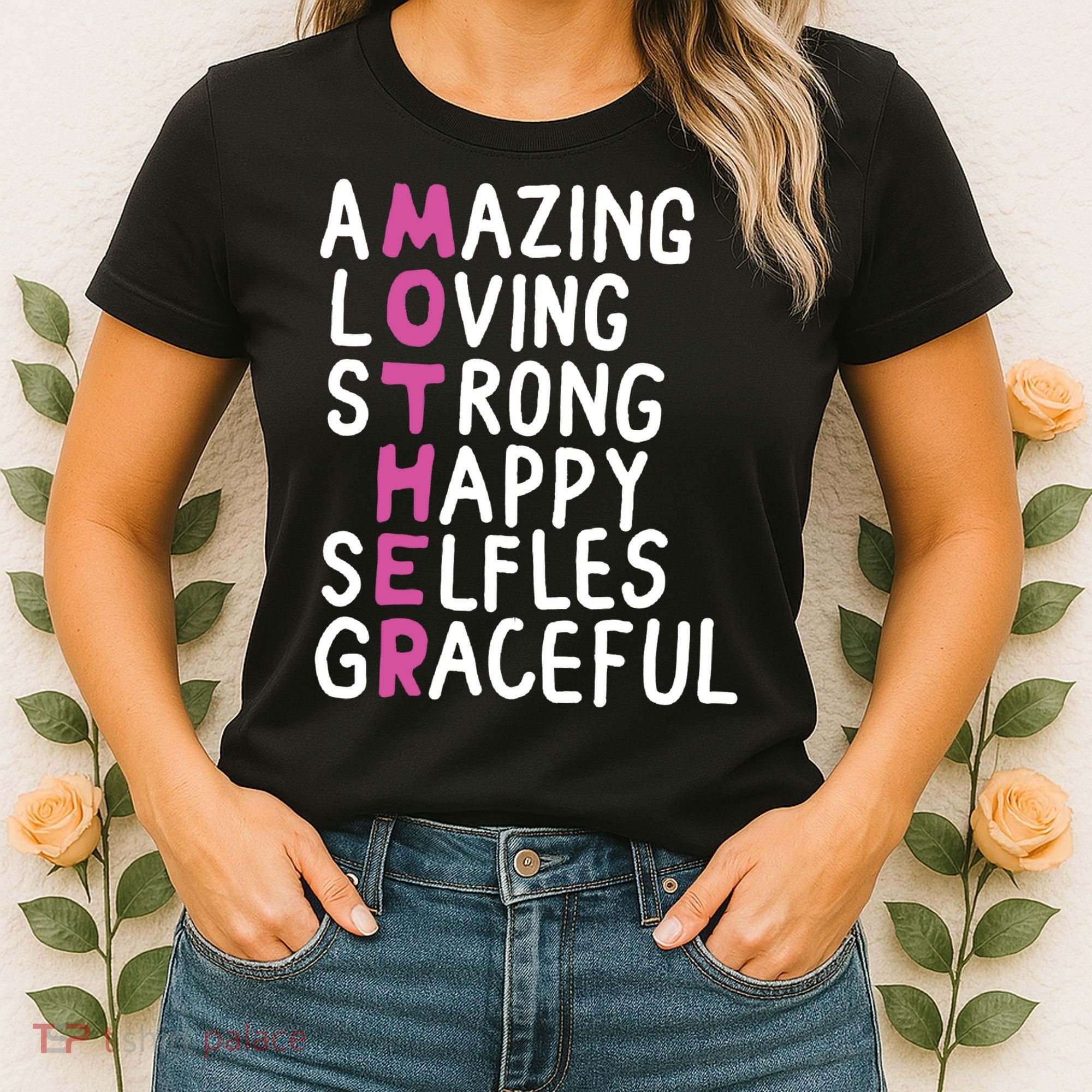 Mother Amazing Loving Strong Women's T-Shirt