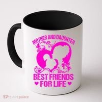Mother And Daughter Best Friends For Life Coffee Mug thumb 0