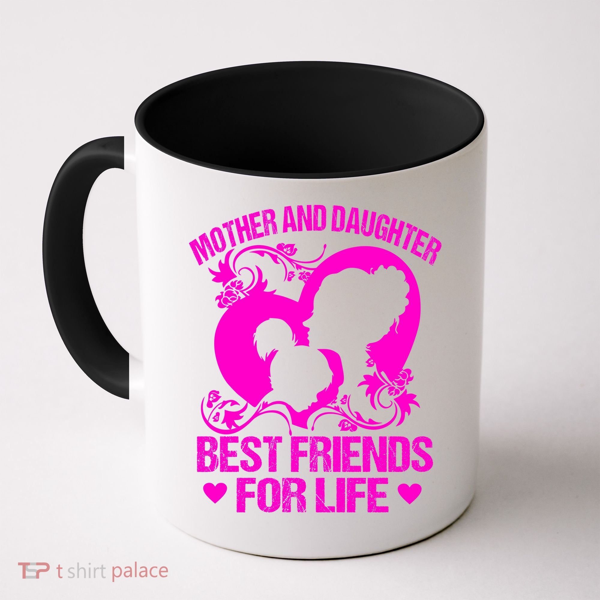 Mother And Daughter Best Friends For Life Coffee Mug