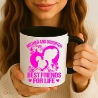 Mother And Daughter Best Friends For Life Coffee Mug thumb 3