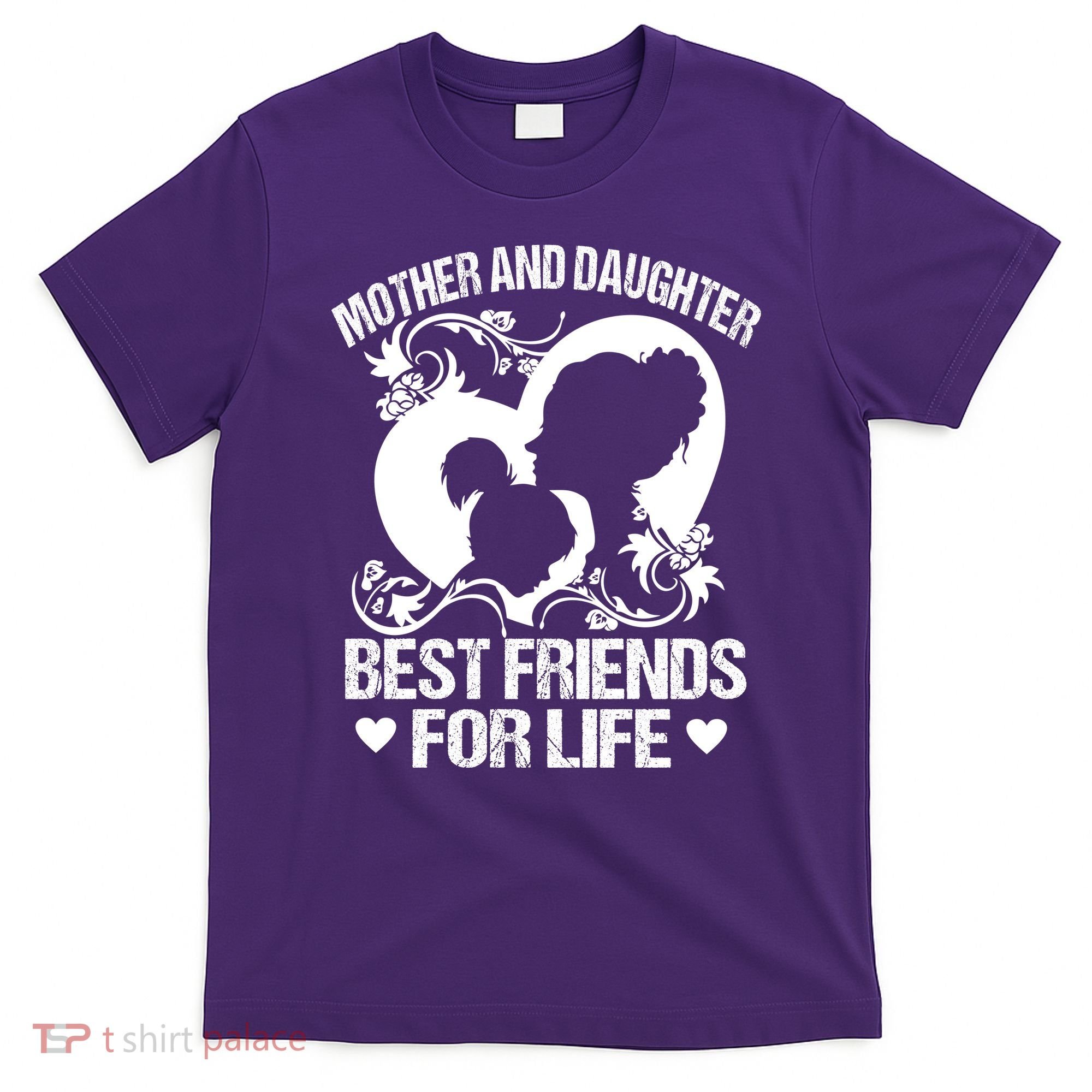 Mother And Daughter Best Friends For Life T-Shirt