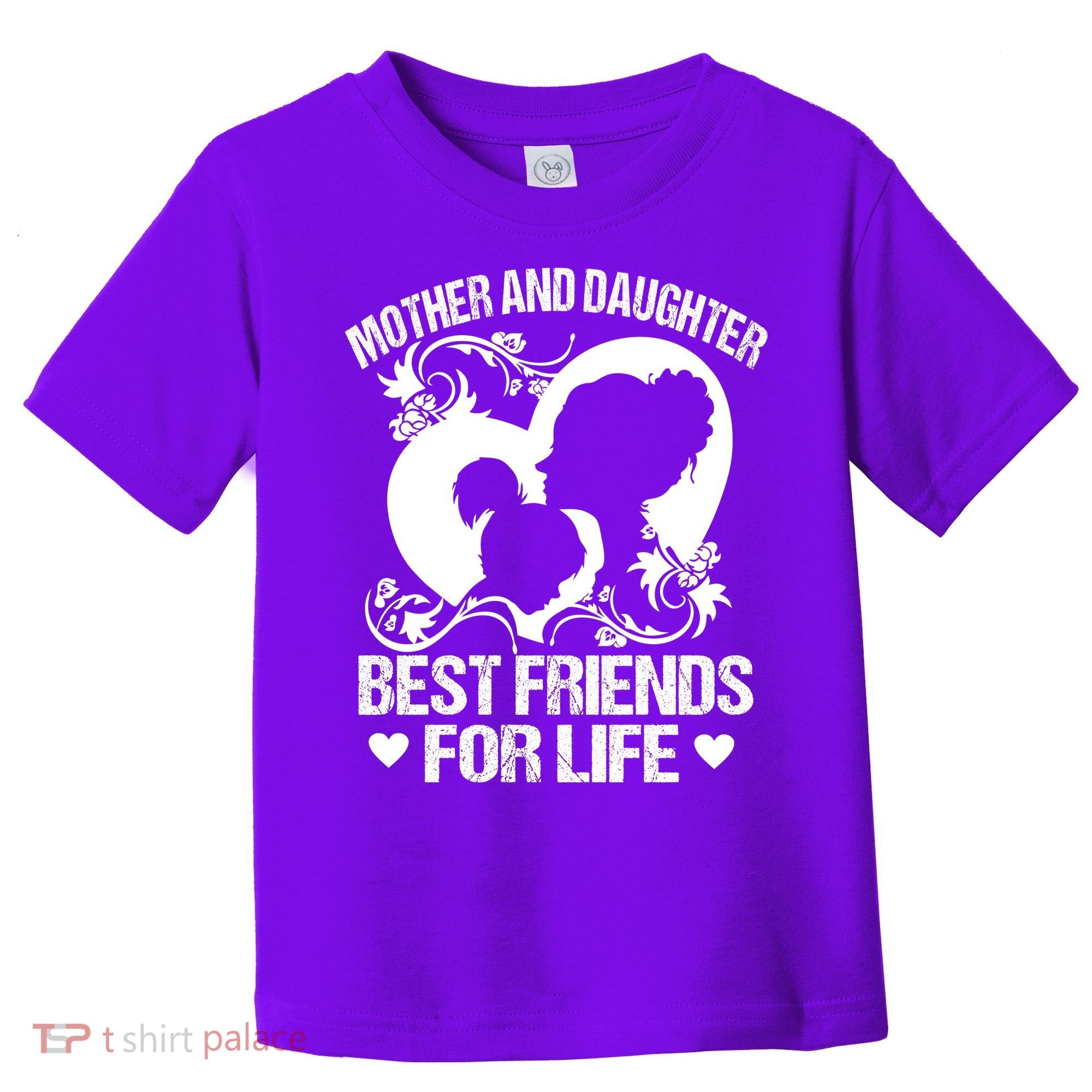 Mother And Daughter Best Friends For Life Toddler T-Shirt
