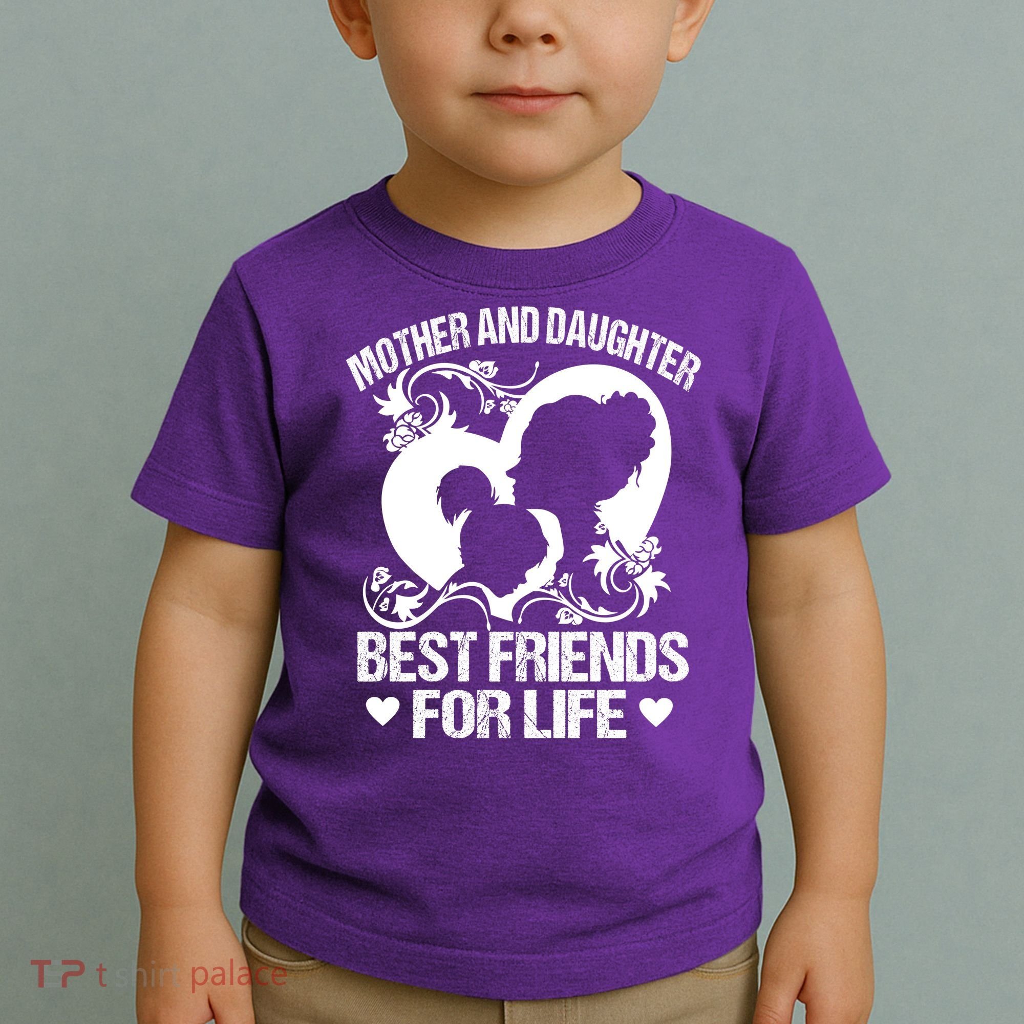 Mother And Daughter Best Friends For Life Toddler T-Shirt
