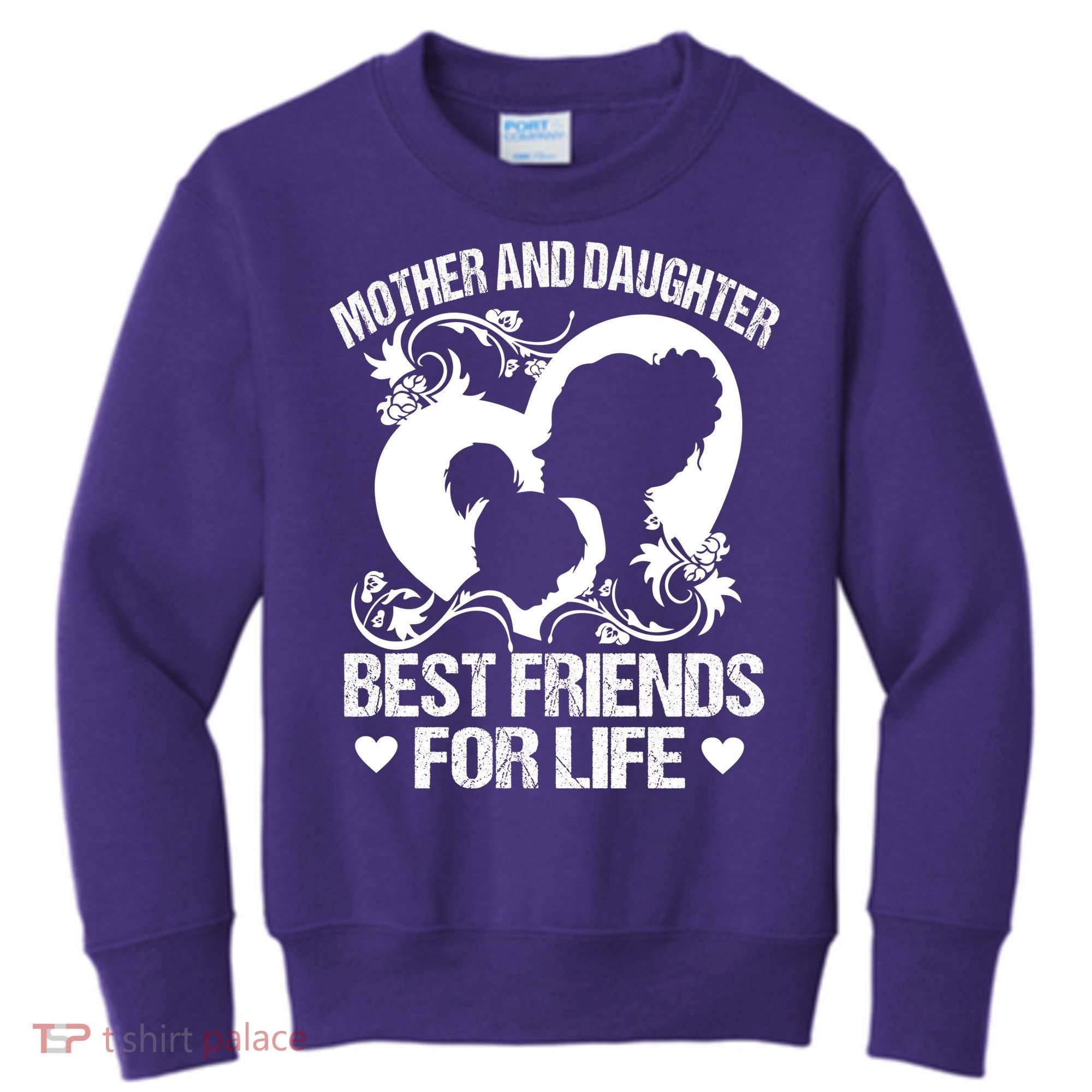 Mother And Daughter Best Friends For Life Kids Sweatshirt