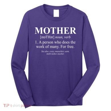 Mother Definition Mother's Day Long Sleeve Shirt