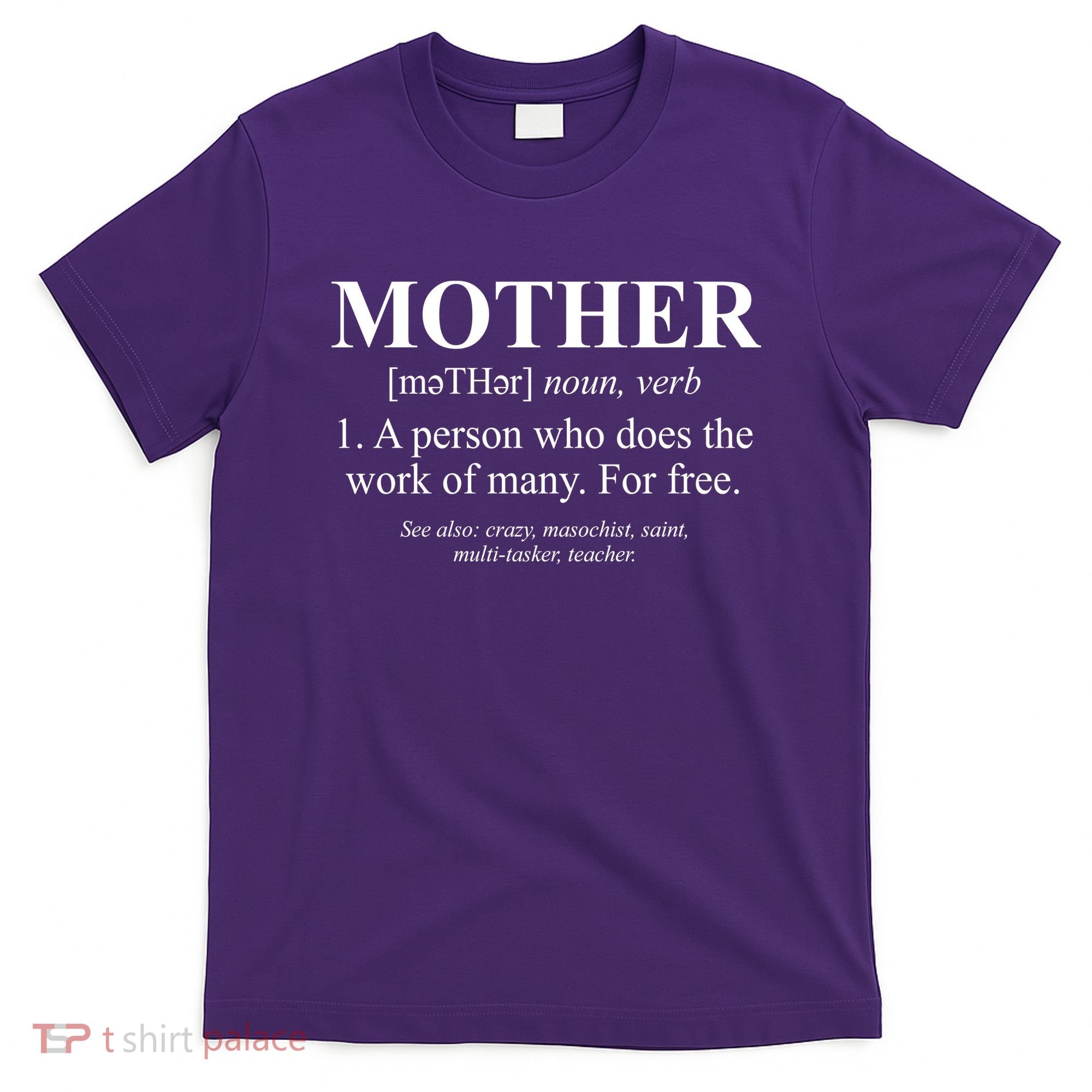 Mother Definition Mother's Day T-Shirt