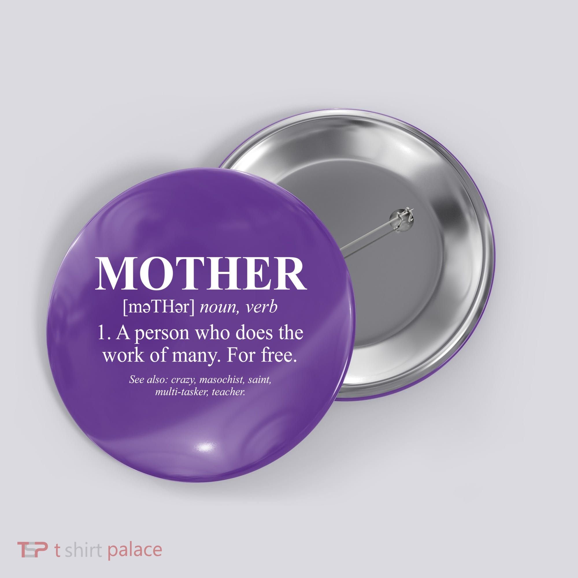 Mother Definition Mother's Day Button