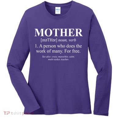Mother Definition Mother's Day Women's Long Sleeve Shirt