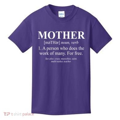 Mother Definition Mother's Day Kids T-Shirt