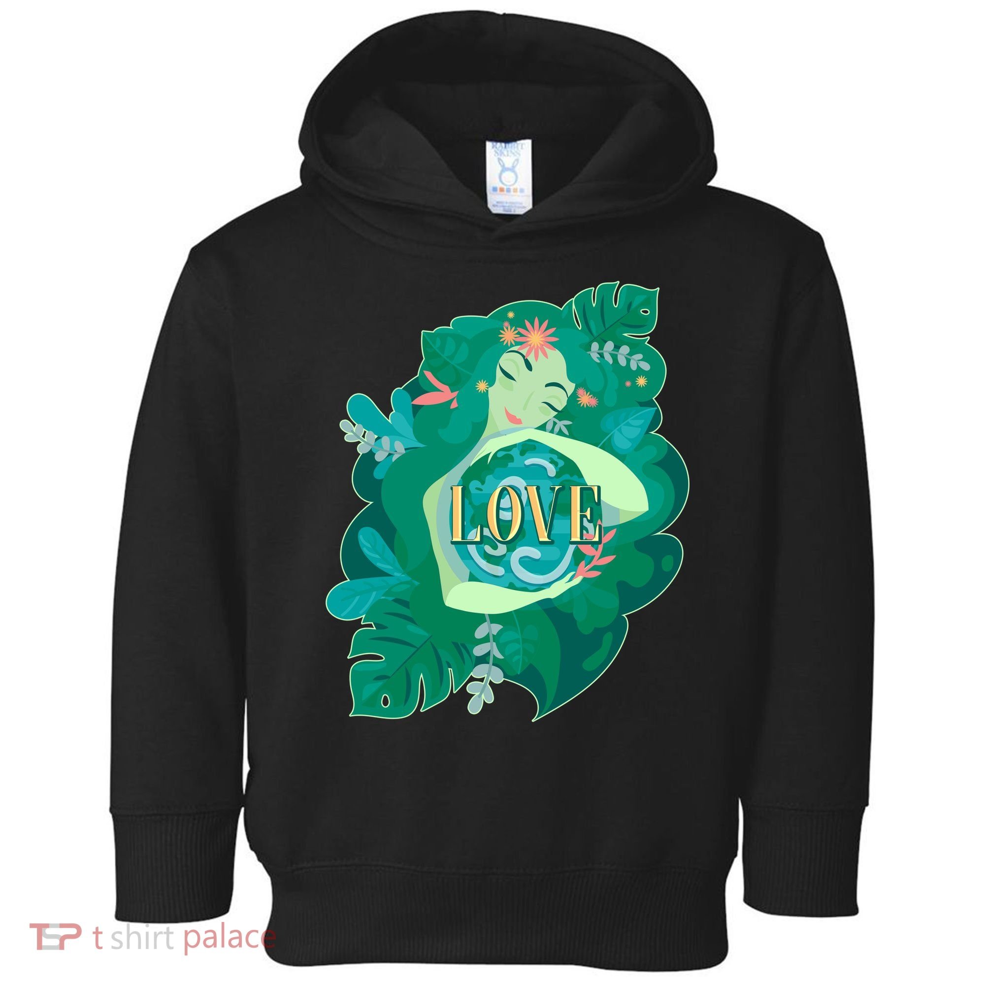 Mother Earth Hugging Earth Love Earth Day Toddler Hoodie