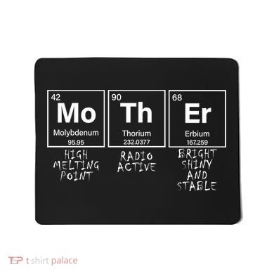 MoThEr Elements Funny Gift For Moms Mousepad