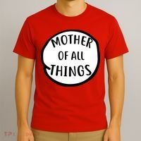 Mother Of All Things T-Shirt thumb 3